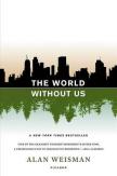 The World Witout Us by Alan Weisman